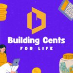 Building Cents for Life Building Cents for Life